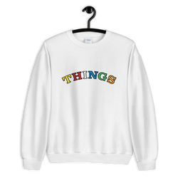THINGS Sweatshirt